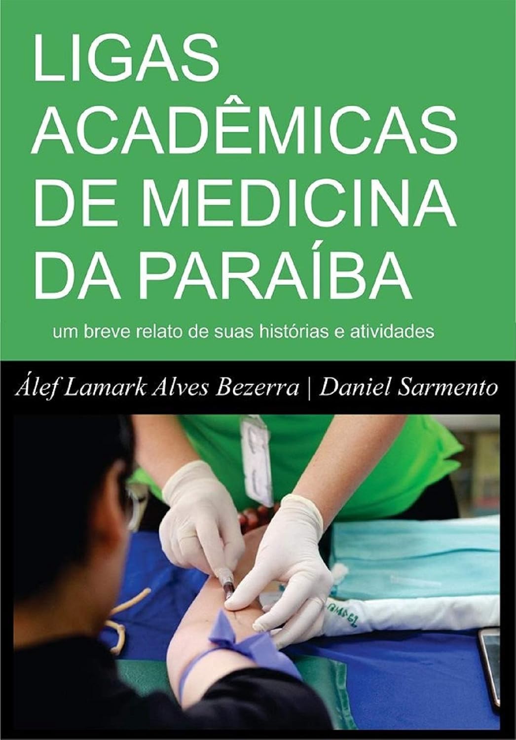 ler totalmente LIGAS ACADÊMICAS DE MEDICINA DA PARAÍBA: um breve relato de suas histórias e atividades