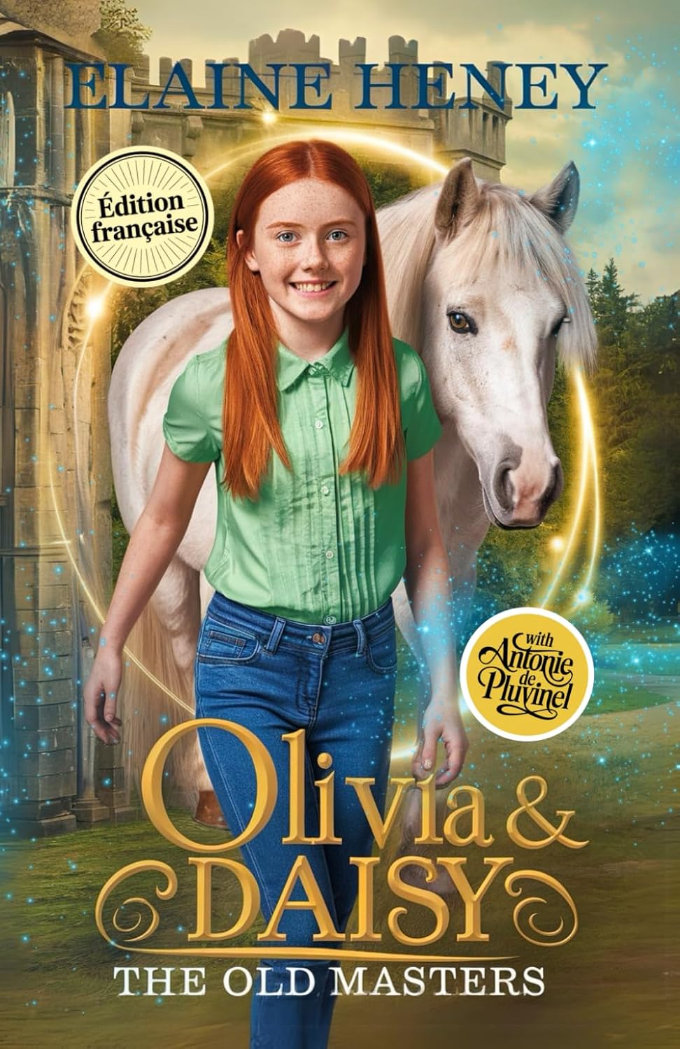Olivia & Daisy with Antonie de Pluvinel - Édition Française (The Old Masters édition française) (French Edition) baixar livro de graça