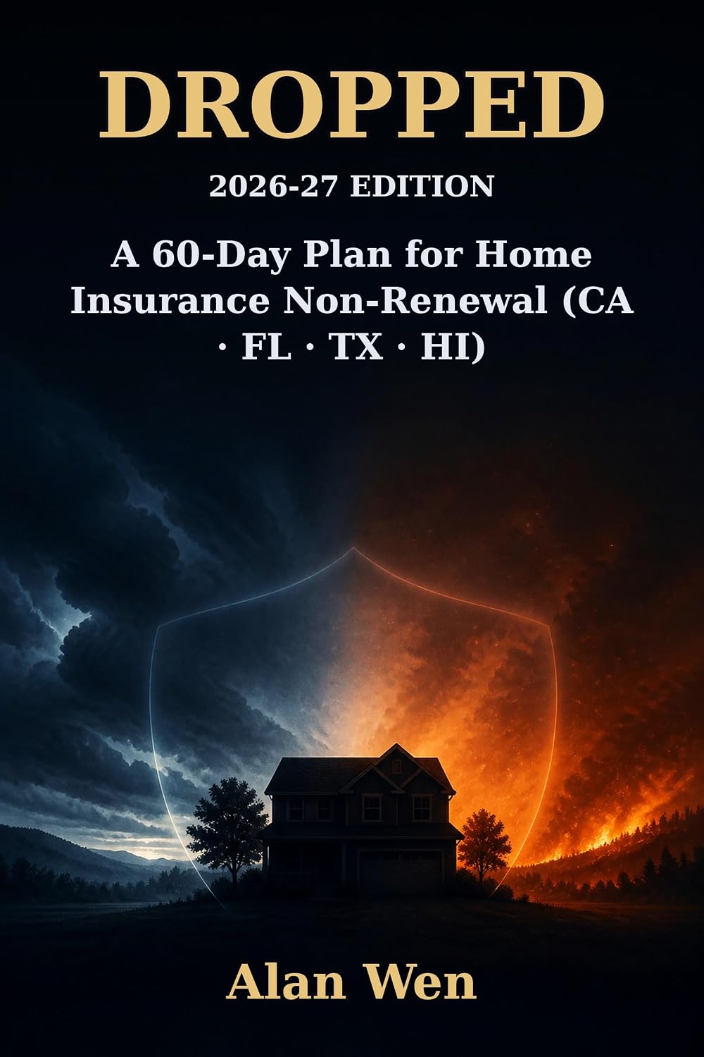 Dropped: The Homeowner's Playbook for Insurance Non-Renewal: A 60-Day Plan for Non-Renewal or Cancellation, FAIR Plans, Citizens, Force-Placed Coverage,... Back to Real Coverage (English Edition) baixar livro de graça