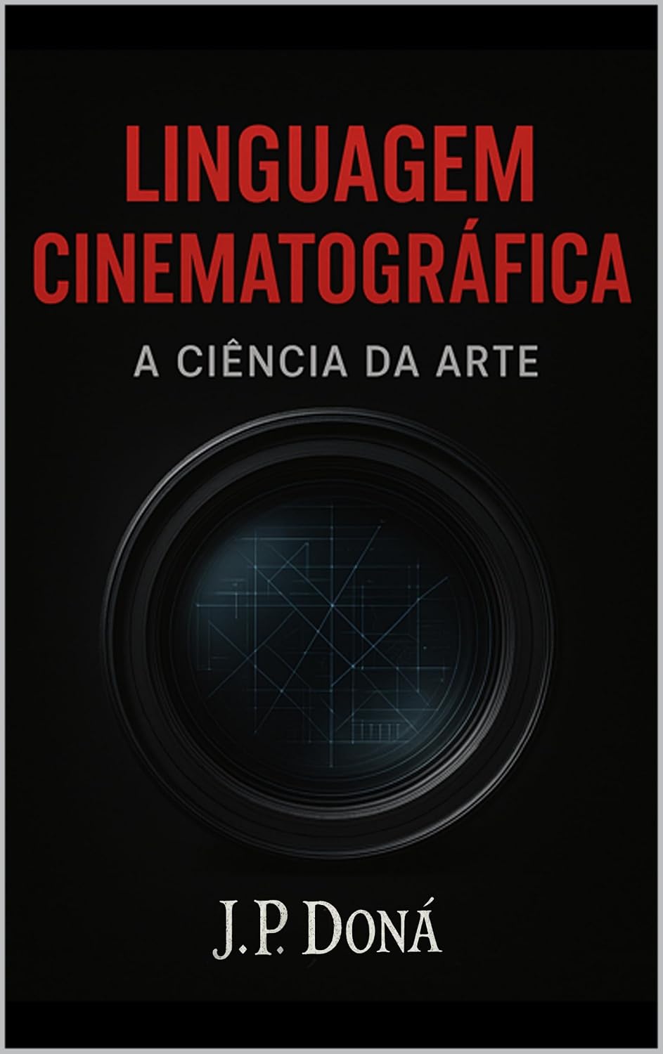 Linguagem Cinematográica: A Ciência da Arte baixar o livro de graça