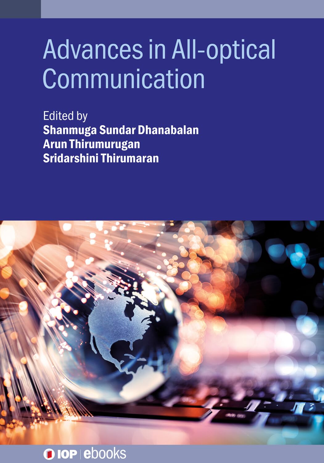 Advances in All-optical Communication (IOP ebooks) (English Edition) baixar o livro de graça