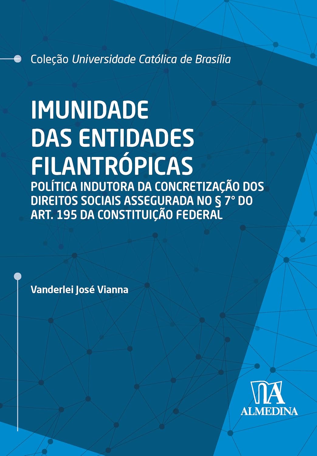 capítulo por capítulo baixar Imunidade das Entidades Filantrópicas: Política Indutora da Concretização dos Direitos Sociais Assegurada no § 7° do Art. 195 da Constituição Federal