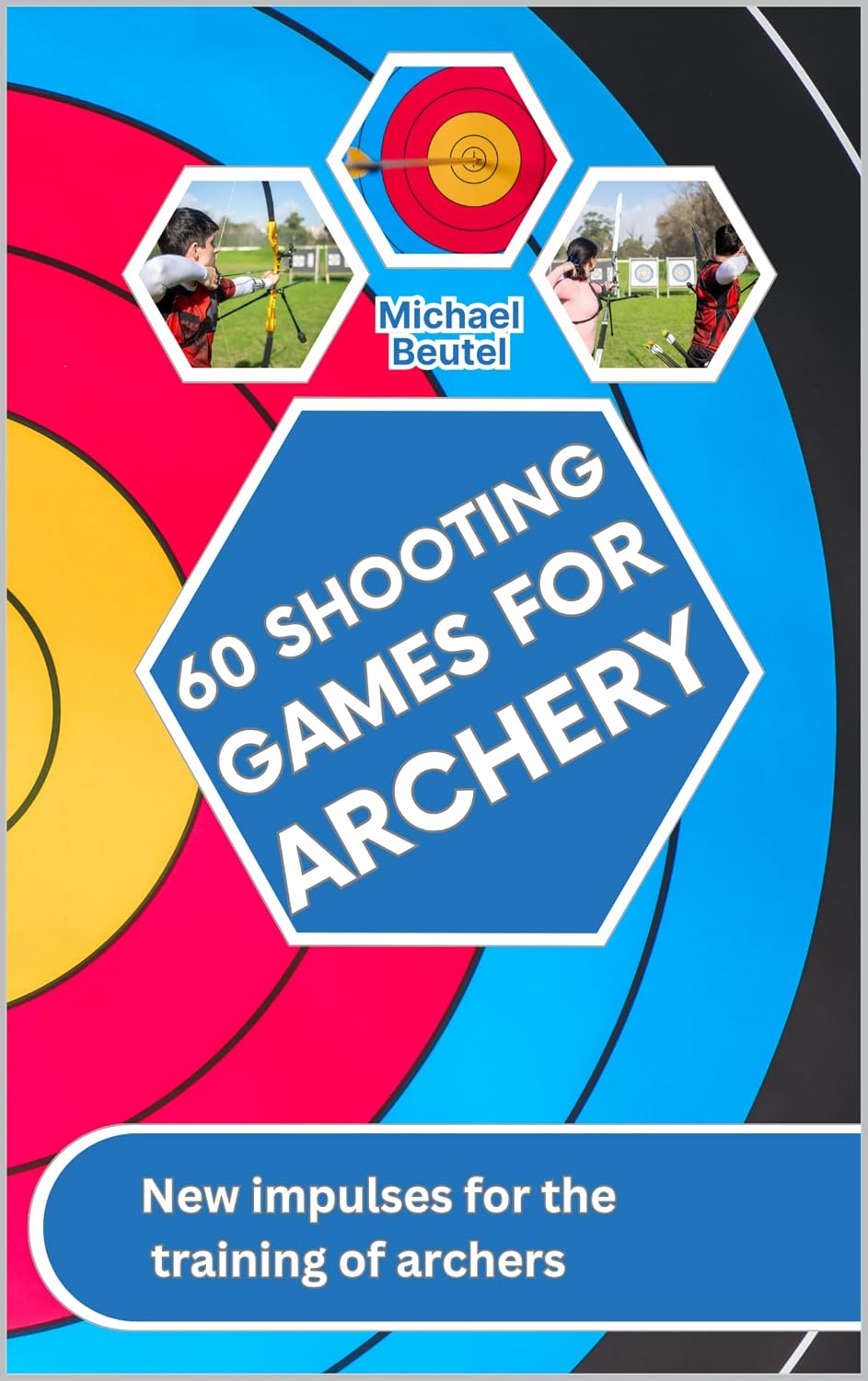 ler totalmente 60 shooting games for archery: New impulses for the training of archers (English Edition)
