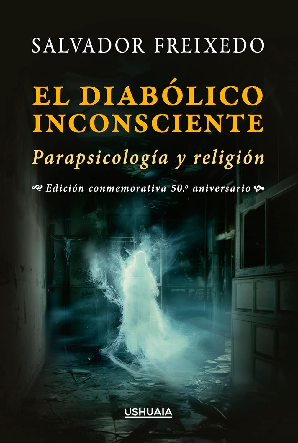 ler totalmente El diabólico inconsciente: Parapsicología y religión (Salvador Freixedo) (Spanish Edition)