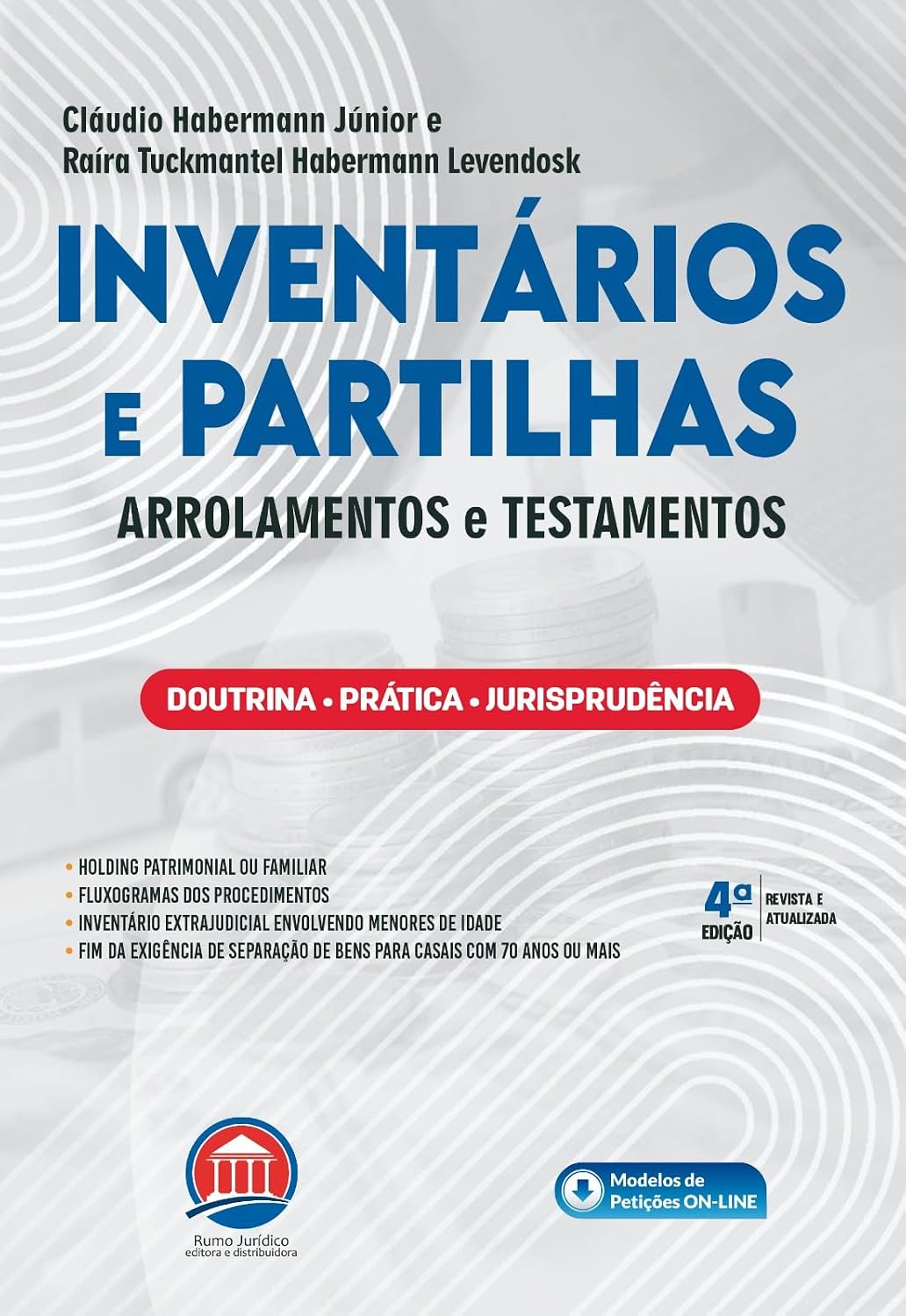 Inventários e Partilhas - Arrolamentos e Testamentos 4Ed.2025