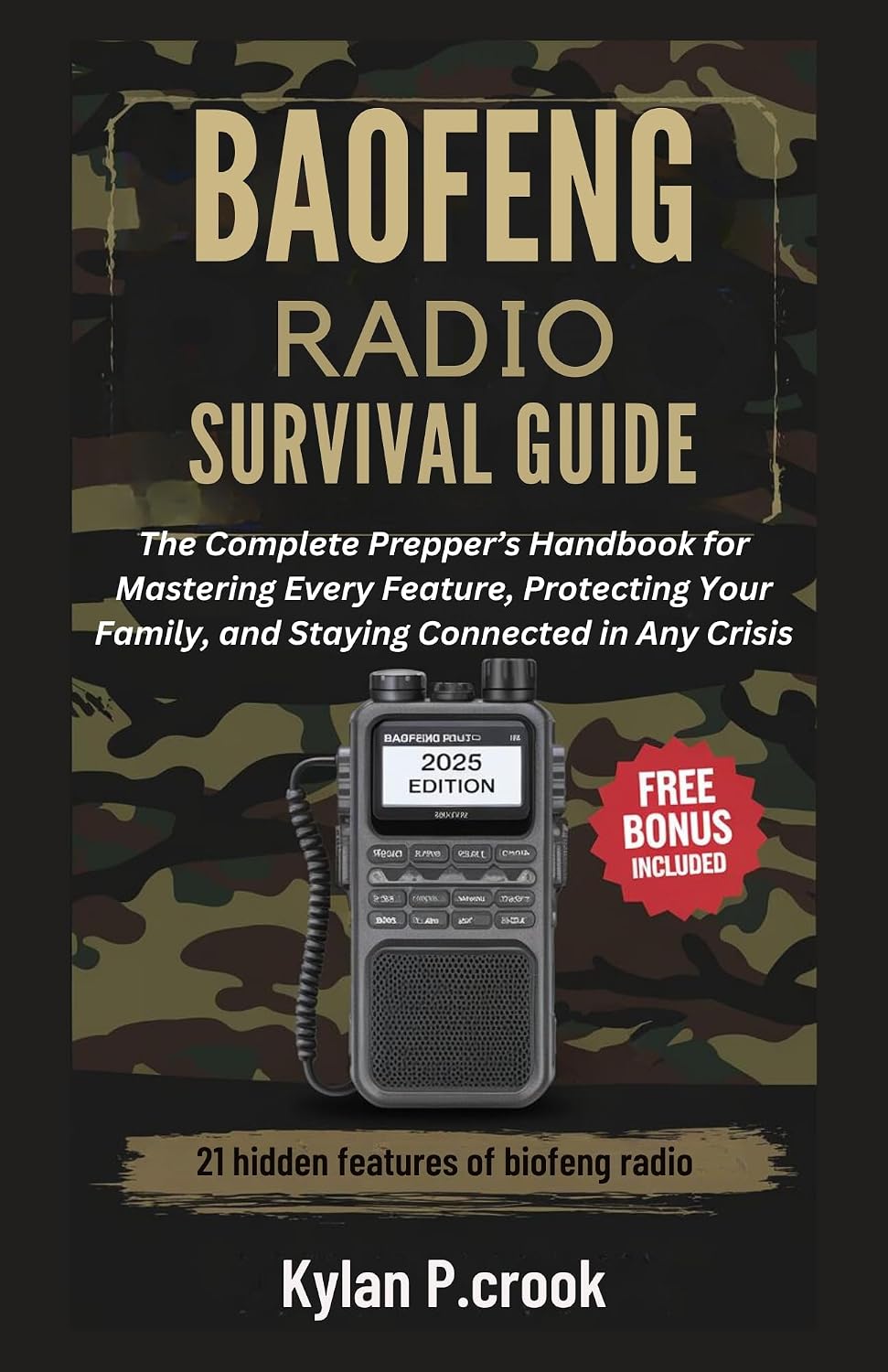 ler totalmente Baofeng Radio Survival Guide: The Complete Prepper’s Handbook for Mastering Every Feature, Protecting Your Family, and Staying Connected in Any Crisis... REVIEW AND GUIDE BOOK) (English Edition)