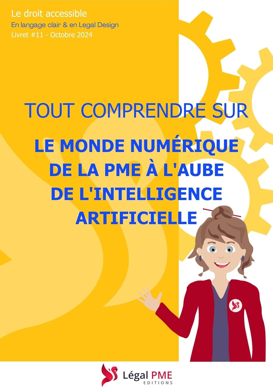 capítulo por capítulo baixar Tout comprendre sur le monde numérique de la PME à l'aube de l'intelligence artificielle: Le droit accessible - Tome 11 (French Edition)