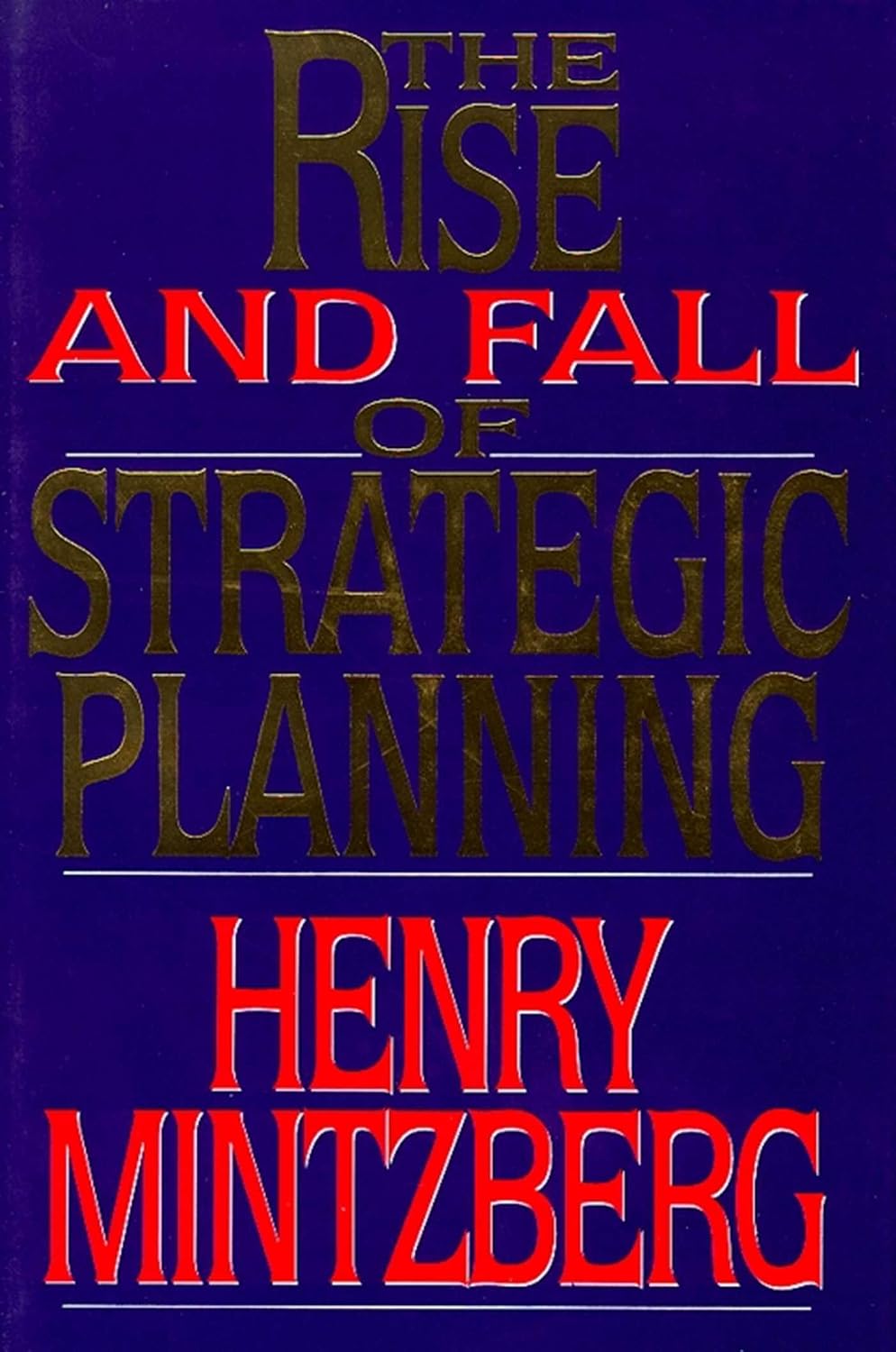 Rise and Fall of Strategic Planning (English Edition) baixar o livro de graça