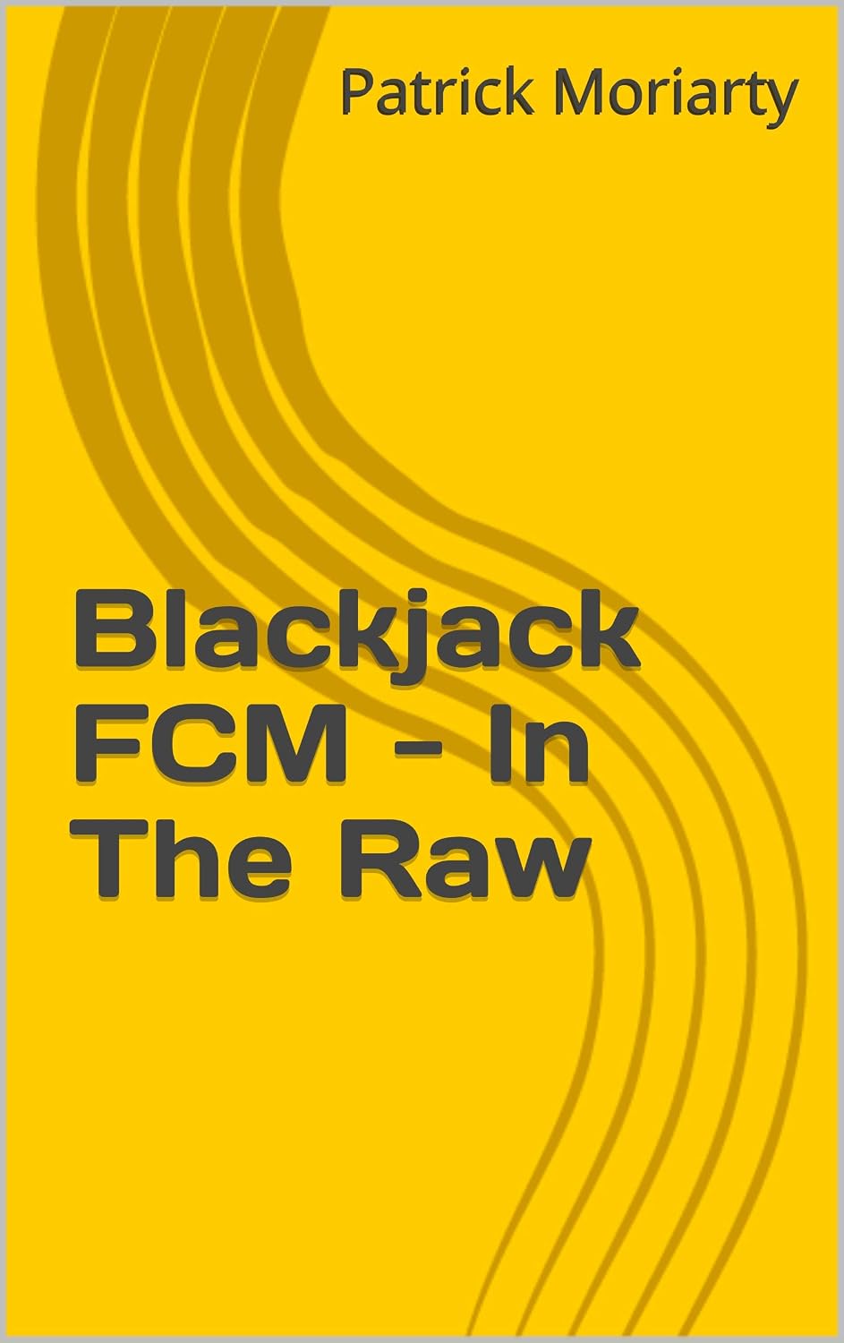 ler totalmente Blackjack FCM - In The Raw (English Edition)