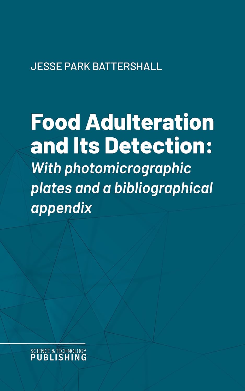 ler totalmente Food Adulteration and Its Detection: With photomicrographic plates and a bibliographical appendix (English Edition)