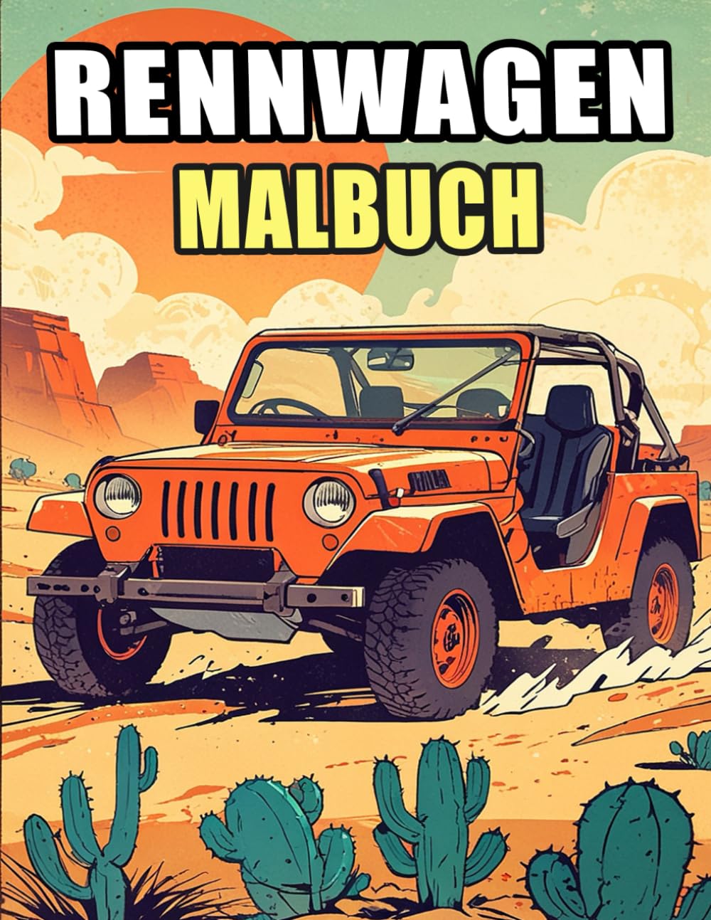 ler totalmente Rennwagen Malbuch: Färbung Seiten Mit Coolen Sportwagen Klassischen Motorwagen Vintage PKW Autos Retro Oldtimern Kraftwagen Antiken Fahrzeugen |... Jugendliche Senioren (German Edition)