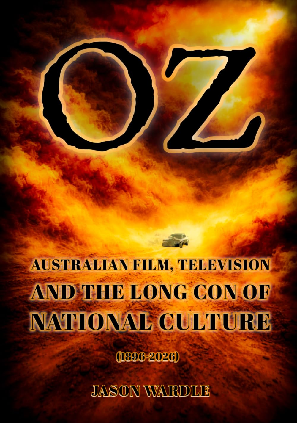 OZ: Australian Film, Television and the Long Con of National Culture (The Myths and the Machine) baixar o livro de graça