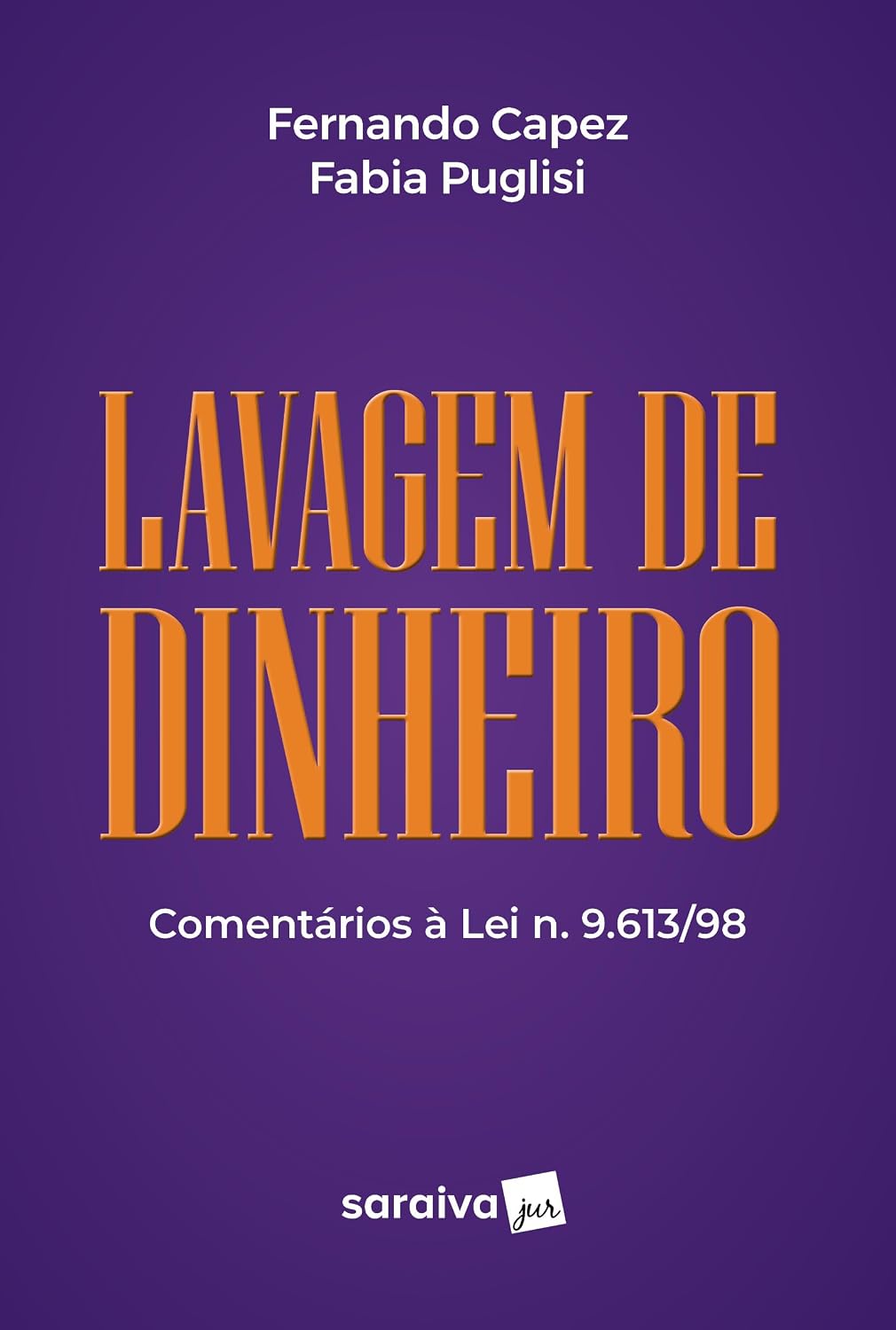 capítulo por capítulo baixar Lavagem de Dinheiro: Comentários - 1ª Edição 2024: Comentários à Lei n. 9.613/98