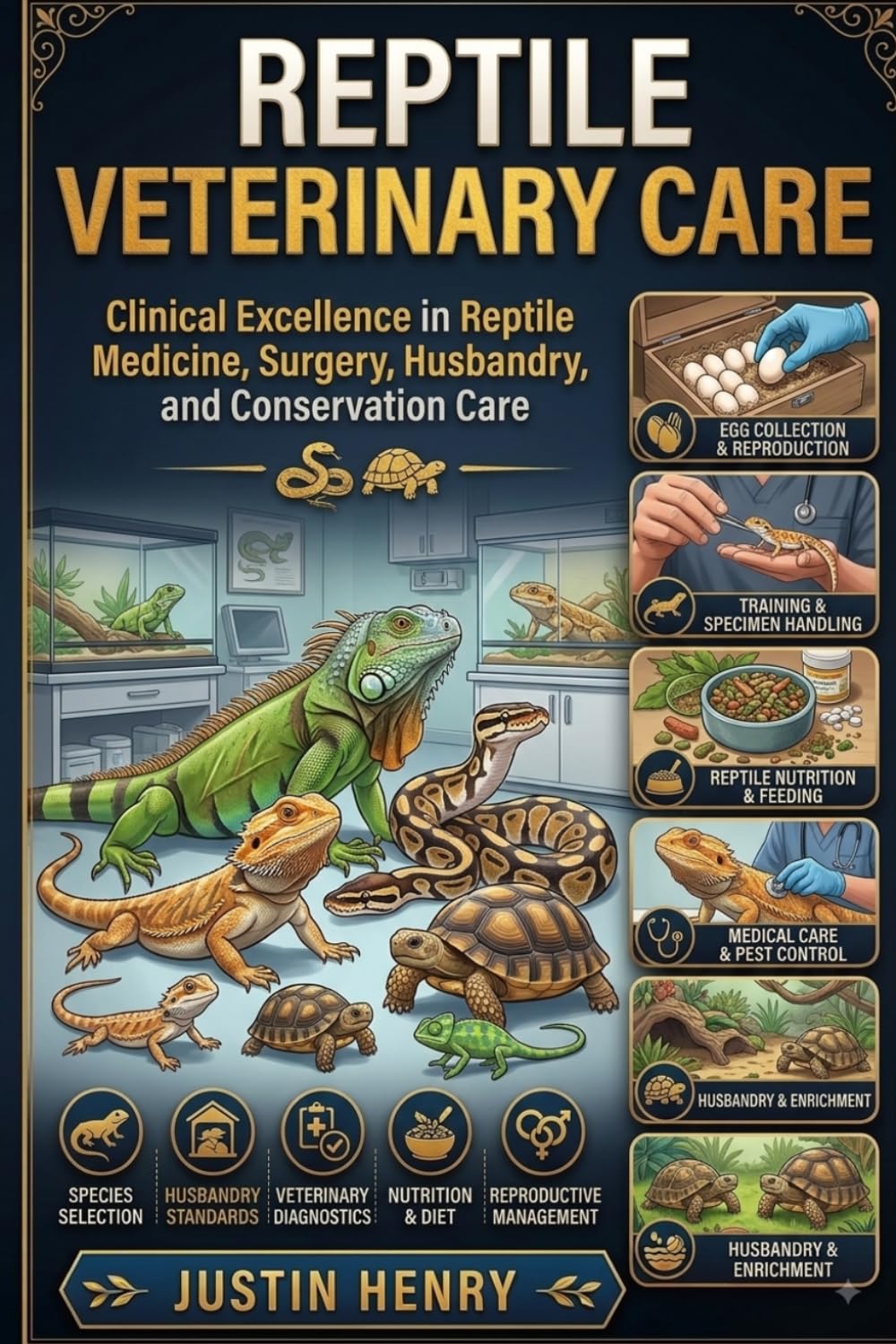 REPTILE VETERINARY CARE: Clinical Excellence in Reptile Medicine, Surgery, Husbandry, and Conservation Care baixar livro de graça