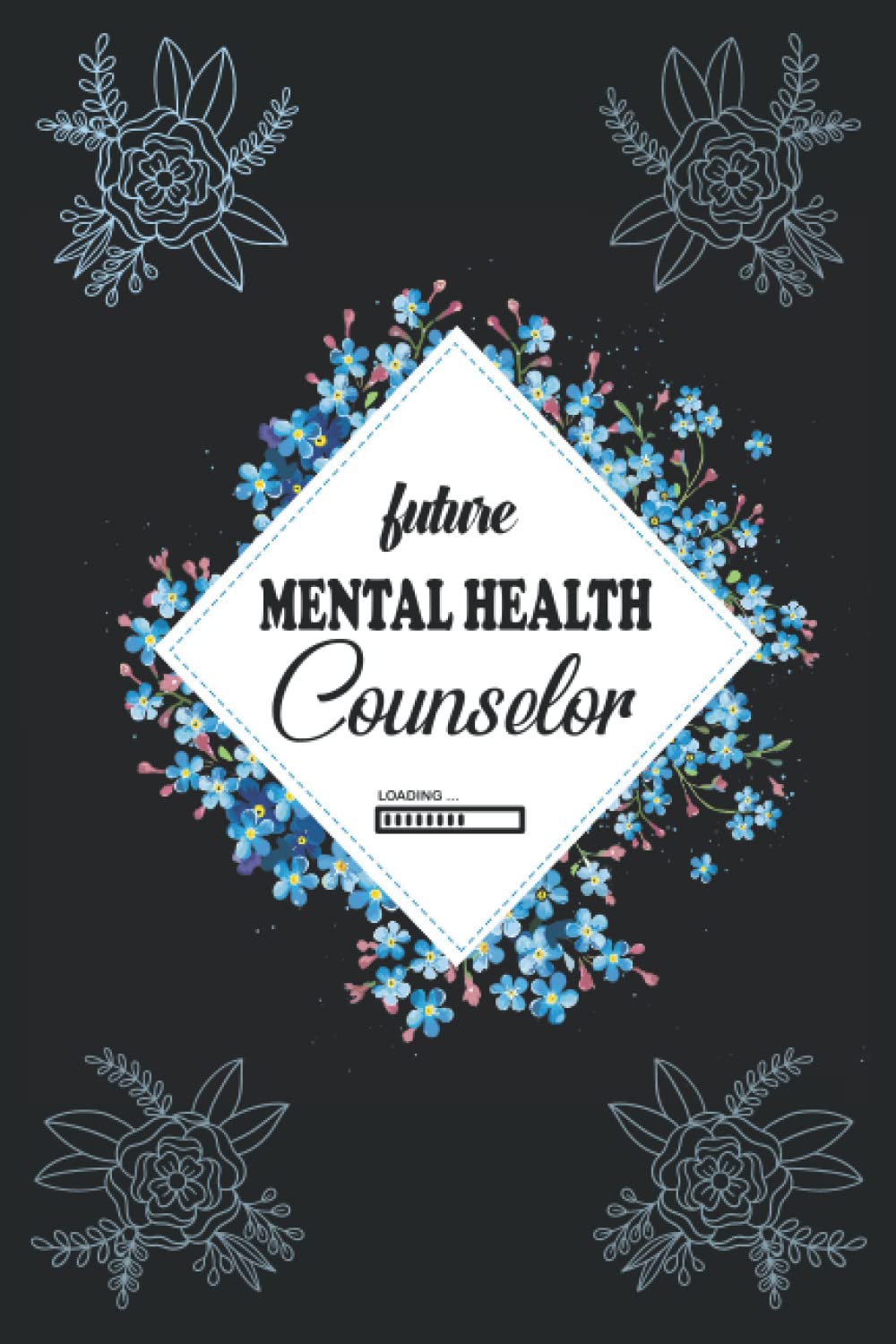 Future Mental Health Counselor: Notebook Blank Lined Journal For boys and girls, Perfect Notebook gift idea for thanksgiving and Christmas occasion baixar livro de graça