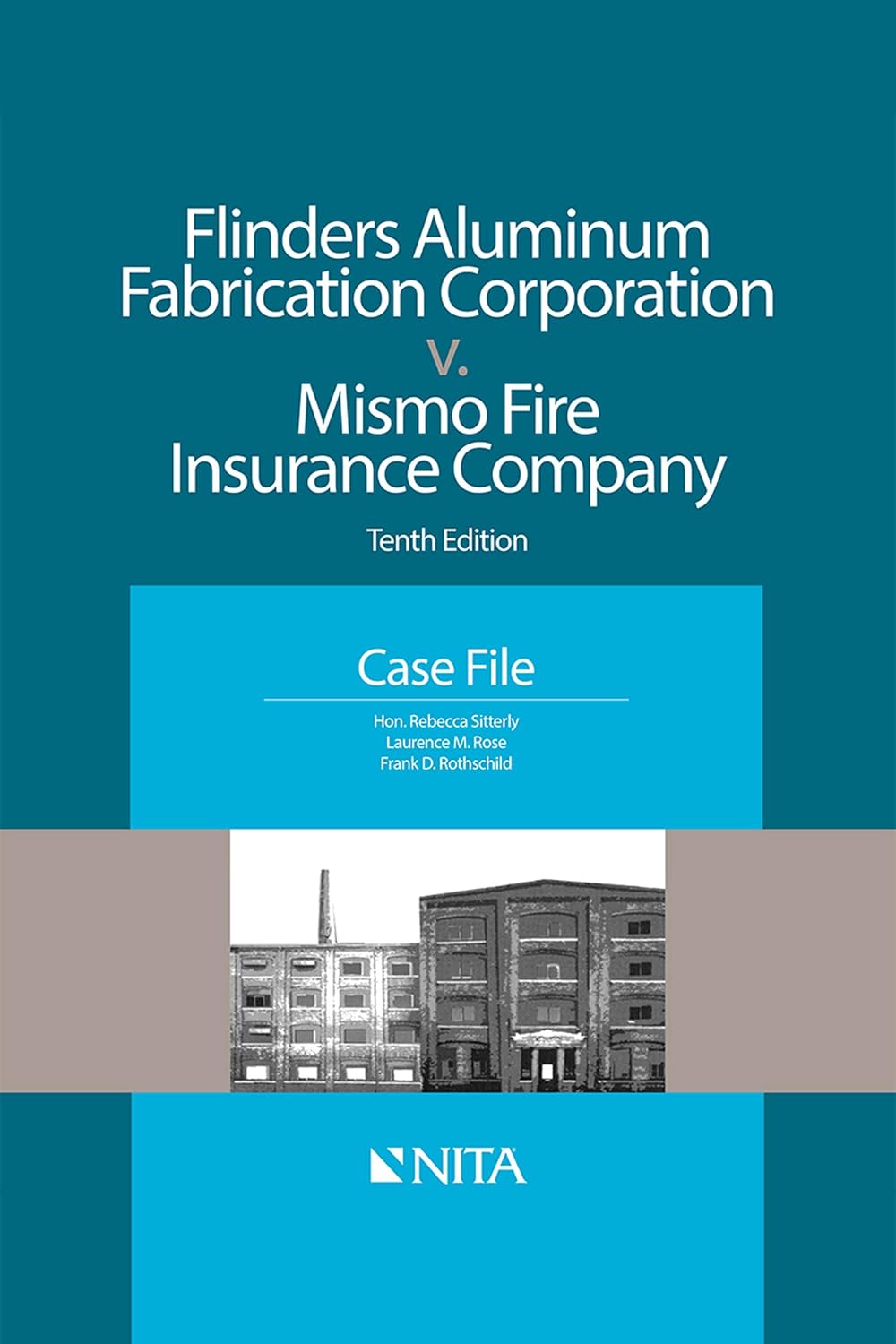 capítulo por capítulo baixar Flinders Aluminum Fabrication Corporation v. Mismo Fire Insurance Company: Case File (NITA) (English Edition)