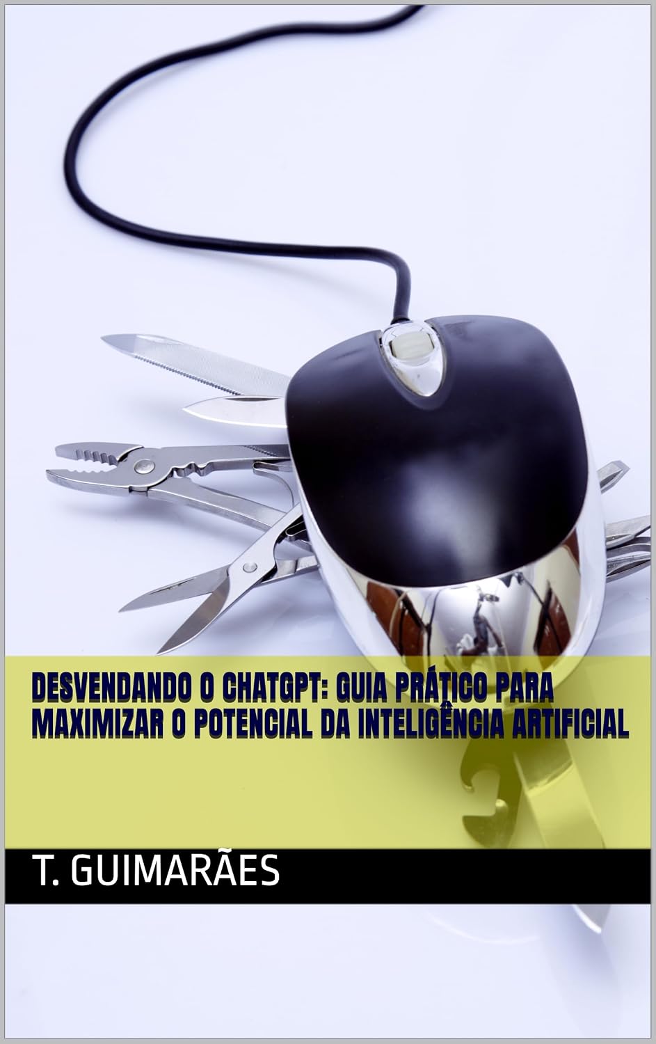 capítulo por capítulo baixar Desvendando o ChatGPT: Guia Prático para Maximizar o Potencial da Inteligência Artificial