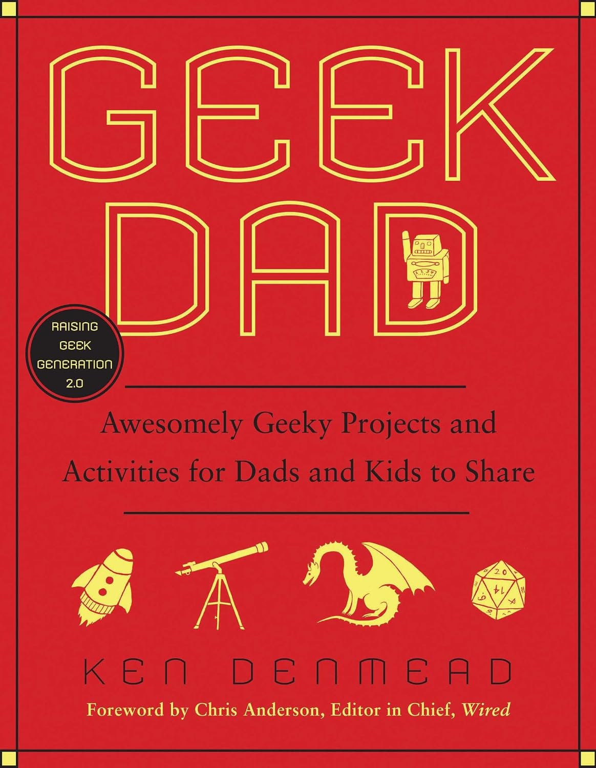 capítulo por capítulo baixar Geek Dad: Awesomely Geeky Projects and Activities for Dads and Kids to Share