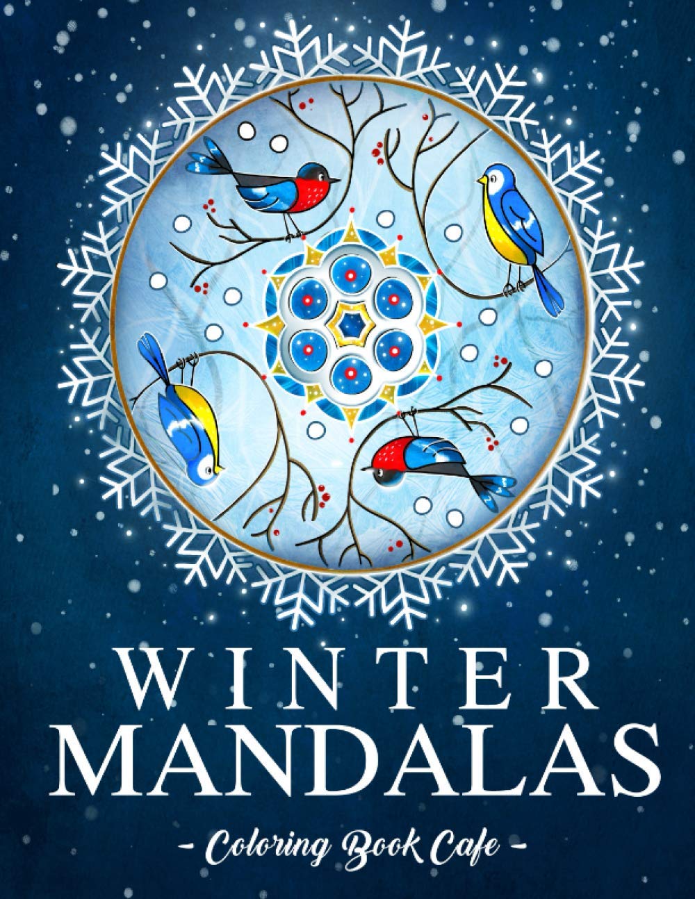 ler totalmente Winter Mandalas Coloring Book: An Adult Coloring Book Featuring Beautiful Snowflake and Winter Themed Mandalas for Stress Relief and Relaxation