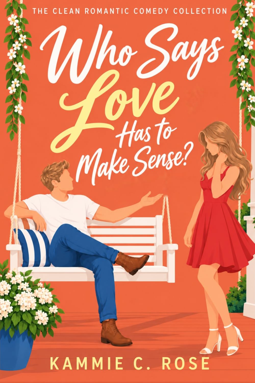 capítulo por capítulo baixar Who Says Love Has to Make Sense?: A Romantic Comedy