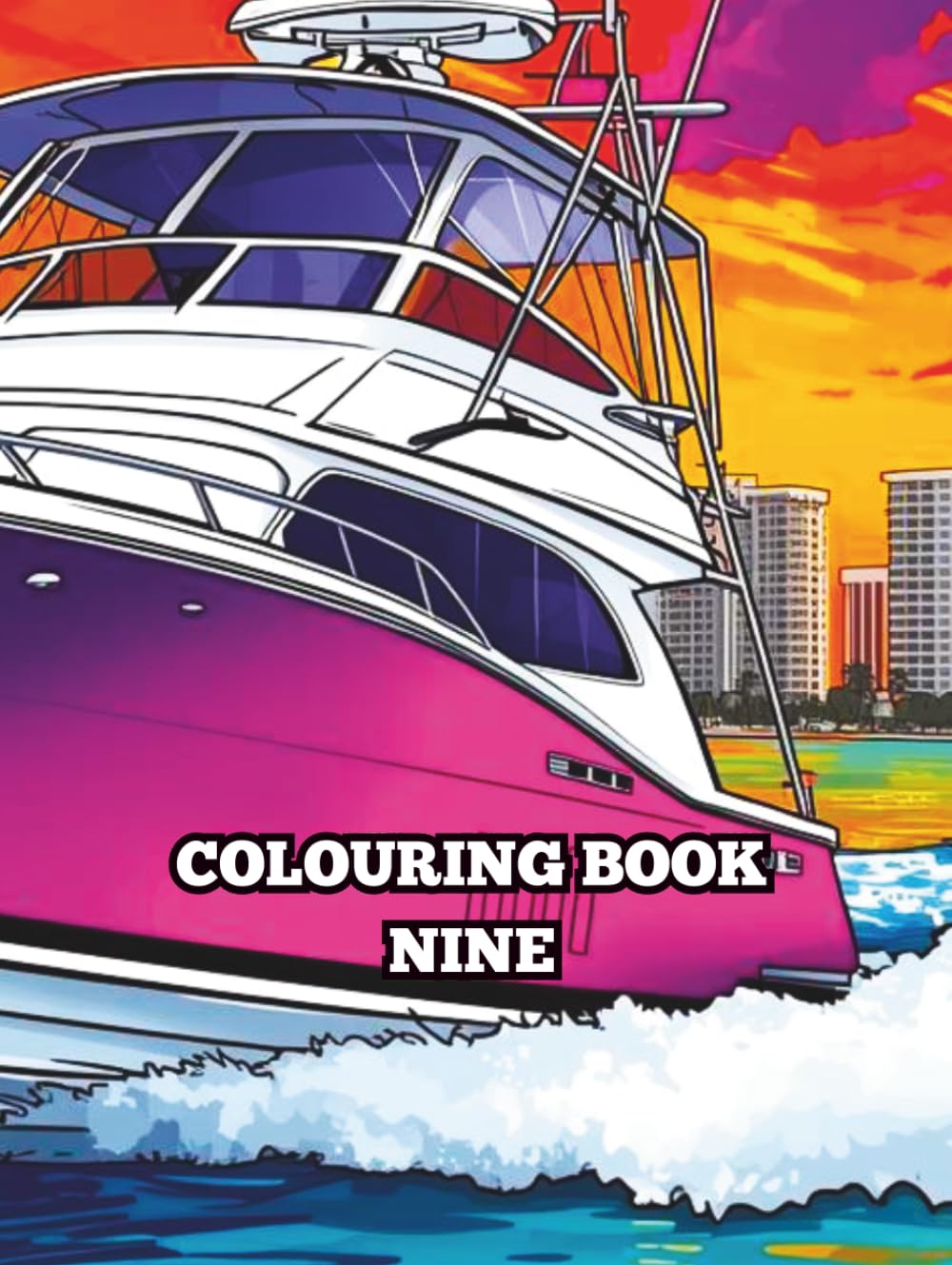 COLOURING BOOK NINE (PICTURE COLOURING BOOKS)