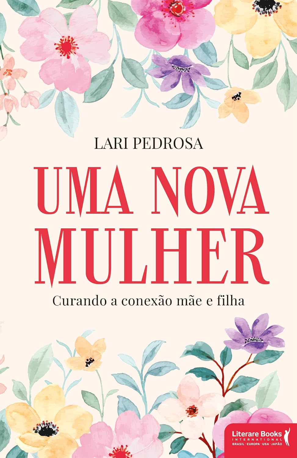 ler totalmente Uma nova mulher: curando a conexão mãe e filha