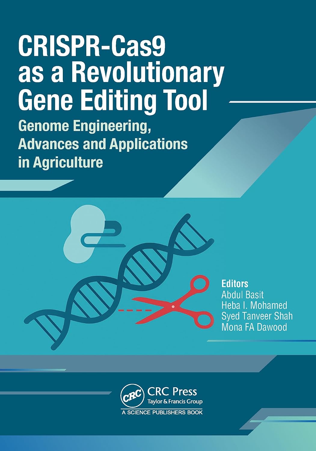 ler totalmente CRISPR-Cas9 as a Revolutionary Gene Editing Tool: Genome Engineering, Advances and Applications in Agriculture (English Edition)