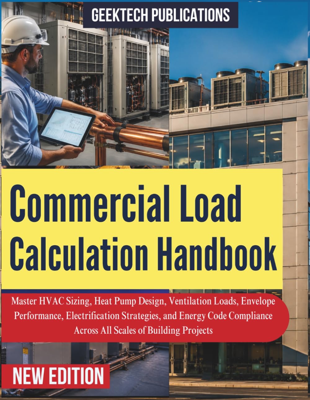 capítulo por capítulo baixar Commercial Load Calculation Handbook: Master HVAC Sizing, Heat Pump Design, Ventilation Loads, Envelope Performance, Electrification Strategies, and... Across All Scales of Building Projects