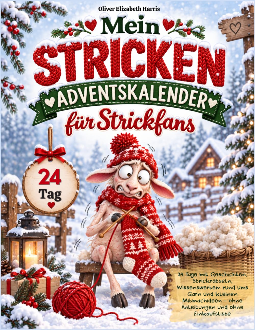 capítulo por capítulo baixar Mein Stricken Adventskalender für Strickfans: 24 Tage mit Geschichten, Strickrätseln, Wissenswertem rund ums Garn und kleinen Mitmachideen – ohne Anleitungen und ohne Einkaufsliste (German Edition)