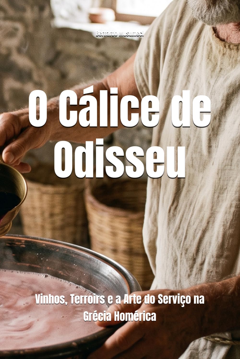 capítulo por capítulo baixar O Cálice de Odisseu: Vinhos, Terroirs e a Arte do Serviço na Grécia Homérica
