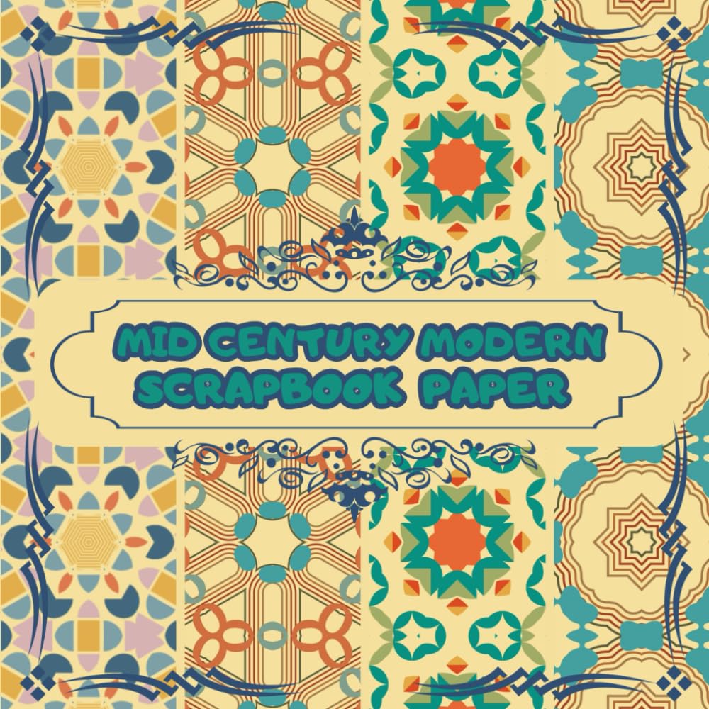 Mid Century Modern: Scrapbook Paper: 20 Double Sided Craft Paper For Origami & Decoupage: | Decorative Scrapbooking Paper Pad baixar o livro de graça