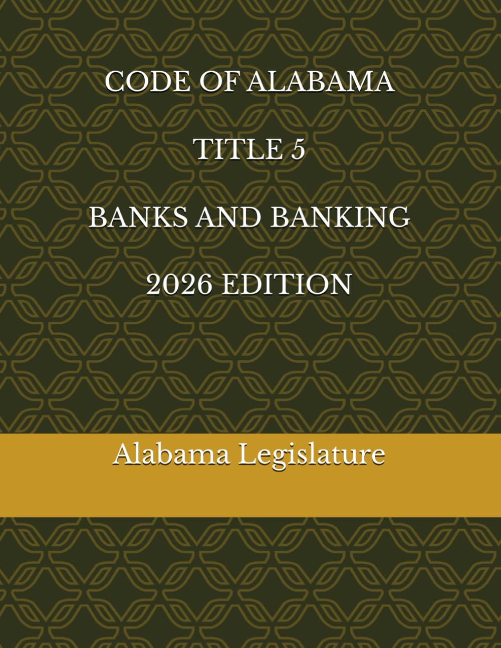 CODE OF ALABAMA TITLE 5 BANKS AND BANKING 2026 EDITION baixar o livro de graça