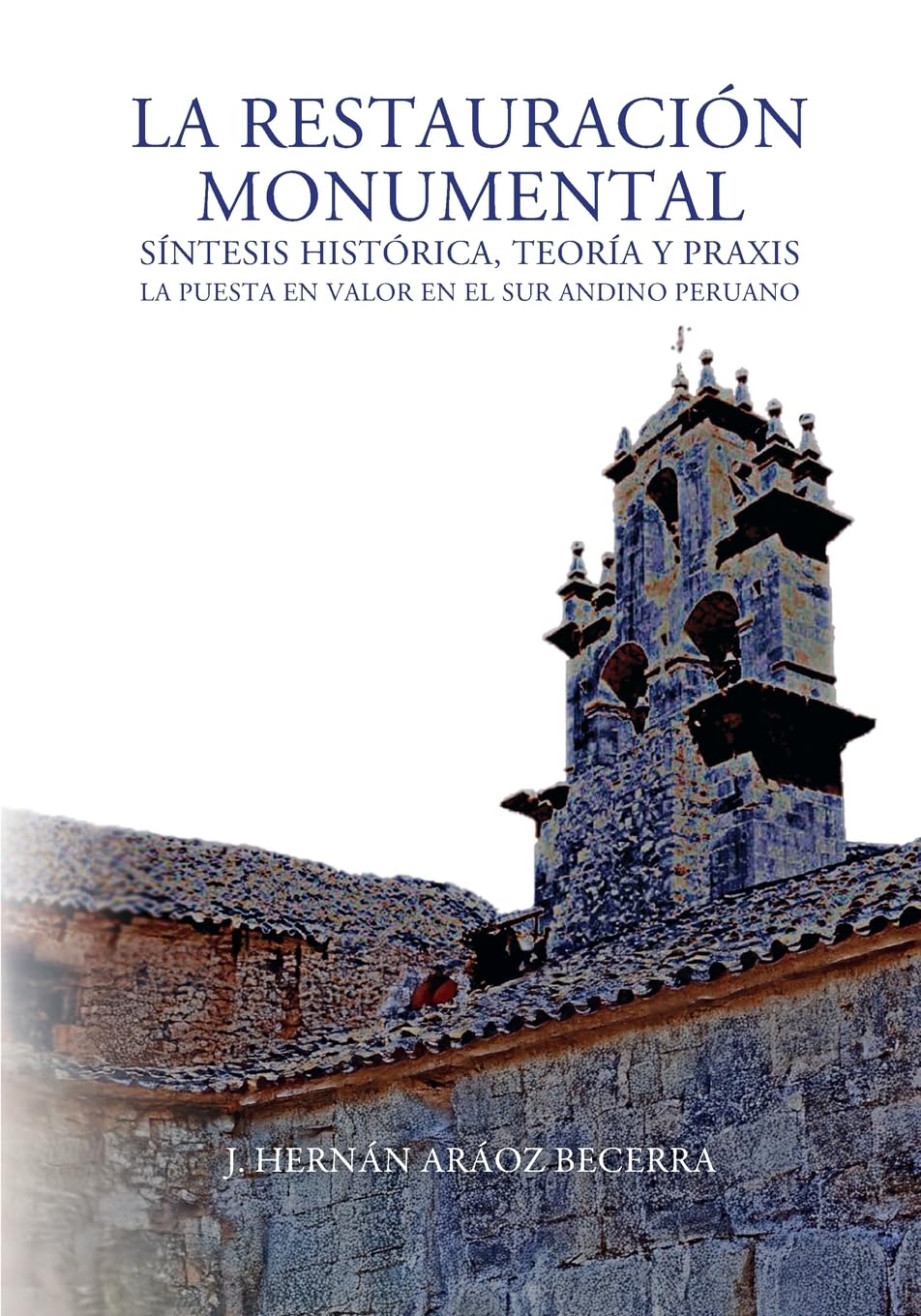 capítulo por capítulo baixar La restauración monumental: síntesis histórica, teoría y praxis