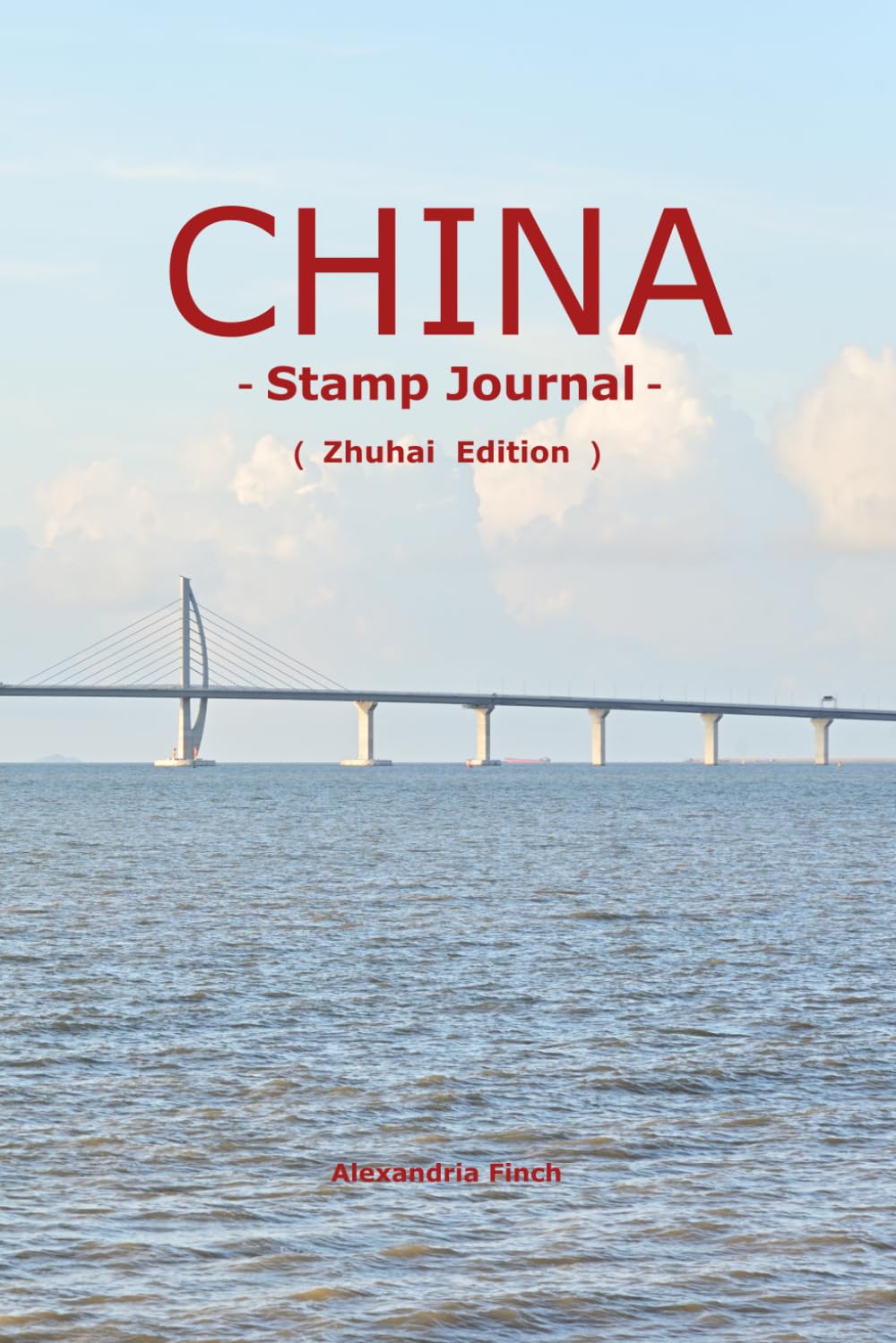 ler totalmente China Stamp Journal: Zhuhai Edition: Premium Traveler’s Notebook for Collecting Ink Seals and Postmarks: Featuring 5 Artistic Watermarks of the Fisher Girl, HZMB, and Lingnan Heritage