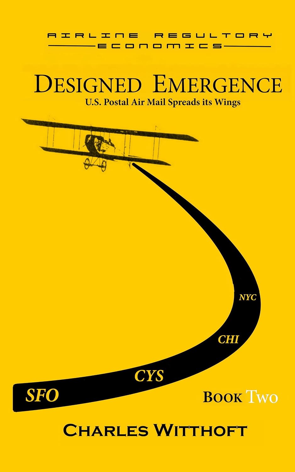 ler totalmente Designed Emergence: U.S. Postal Air Mail Spreads its Wings - Book Two (Airline Regulatory Economics 4) (English Edition)