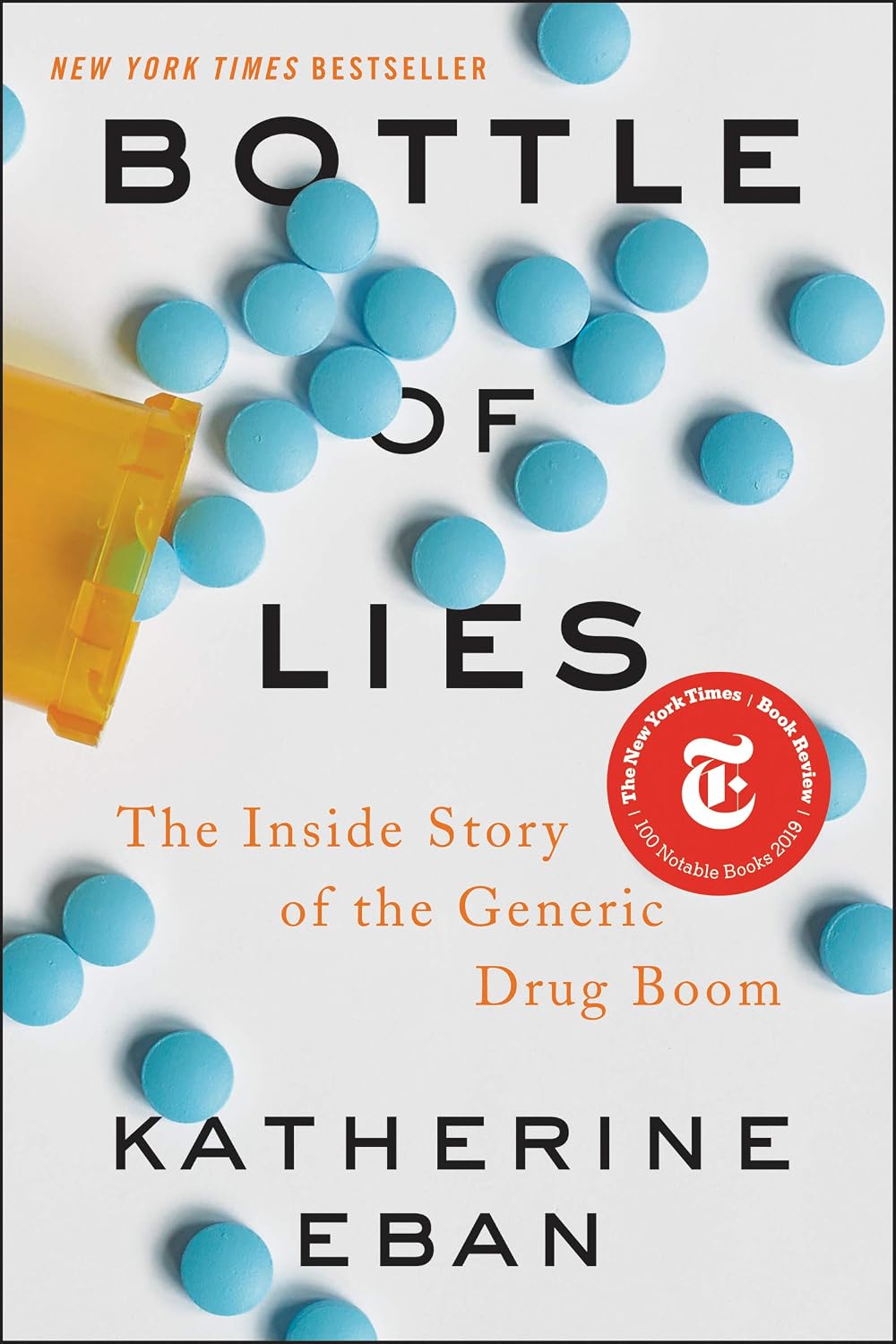 ler totalmente Bottle of Lies: The Inside Story of the Generic Drug Boom