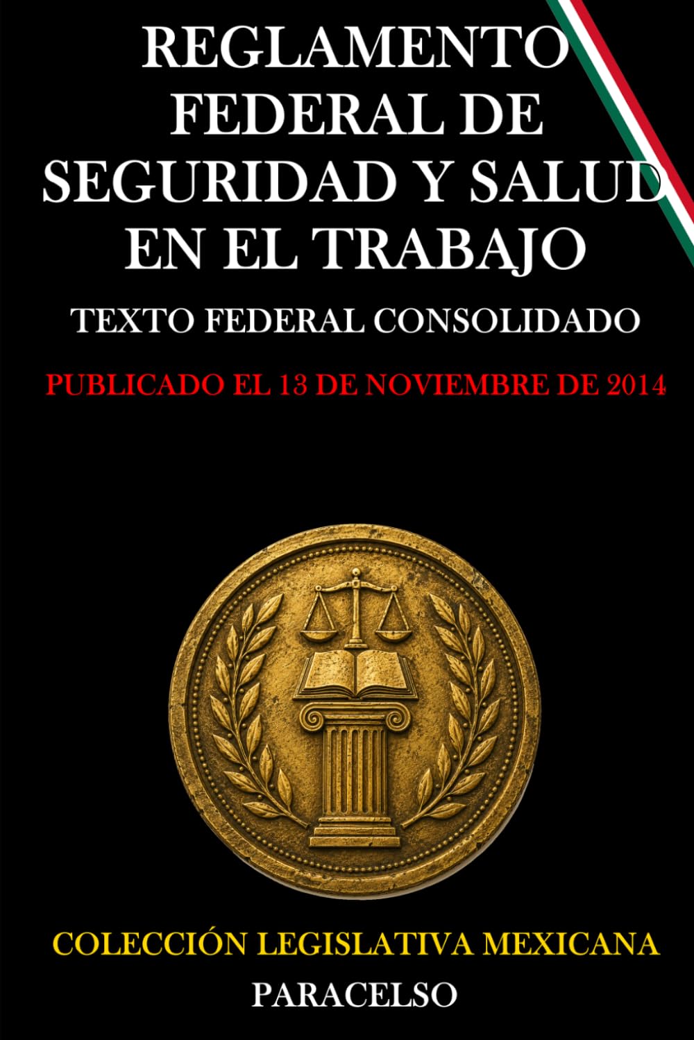 capítulo por capítulo baixar REGLAMENTO FEDERAL DE SEGURIDAD Y SALUD EN EL TRABAJO (Spanish Edition)