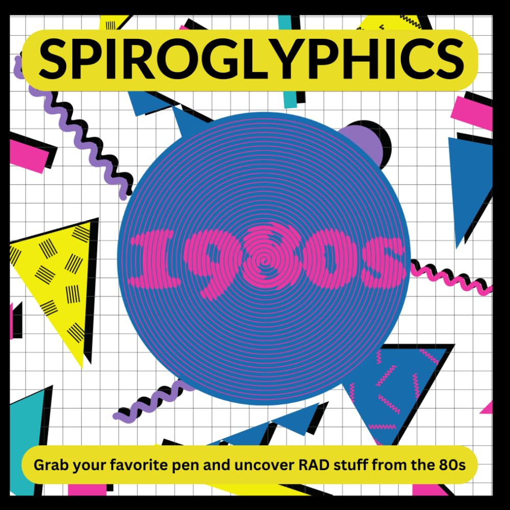 Spiroglyphics - The 1980s (Spiroglyphics - Spiral Design Coloring) baixar o livro de graça