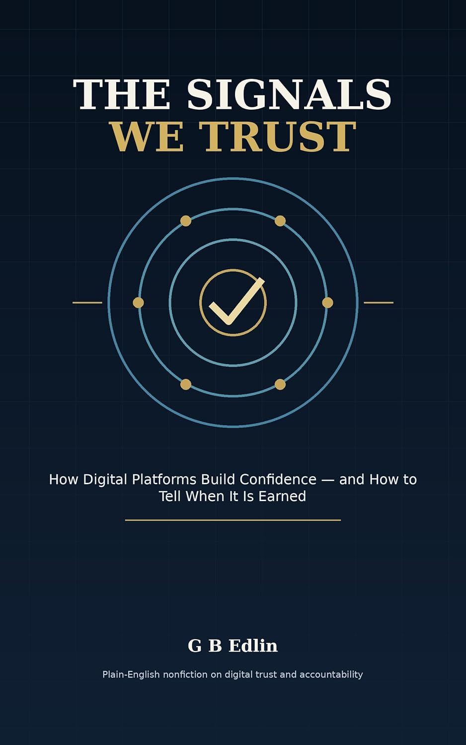 The Signals We Trust: How Digital Platforms Build Confidence — and How to Tell When It Is Earned (English Edition) baixar o livro de graça