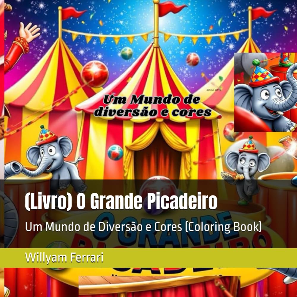 (Livro) O Grande Picadeiro: Um Mundo de Diversão e Cores (Coloring Book) (Portuguese Edition) baixar livro de graça
