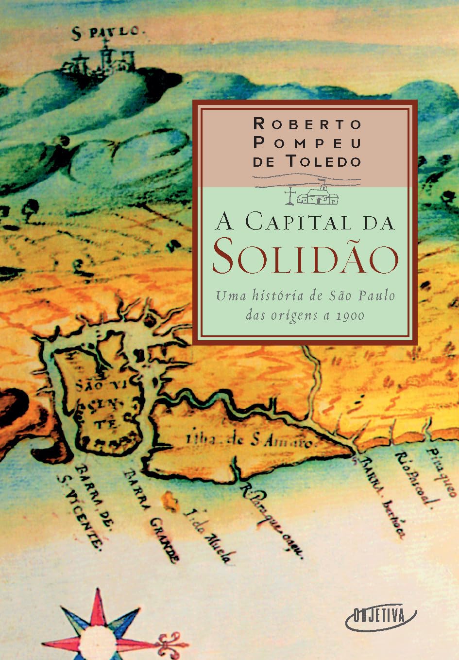 capítulo por capítulo baixar A capital da solidão: Uma história de São Paulo das origens a 1900
