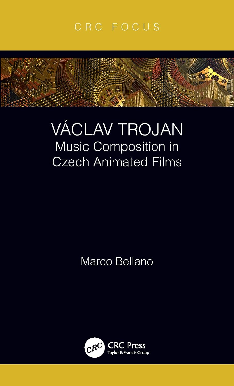 Václav Trojan: Music Composition in Czech Animated Films (Focus Animation) (English Edition) baixar livro de graça