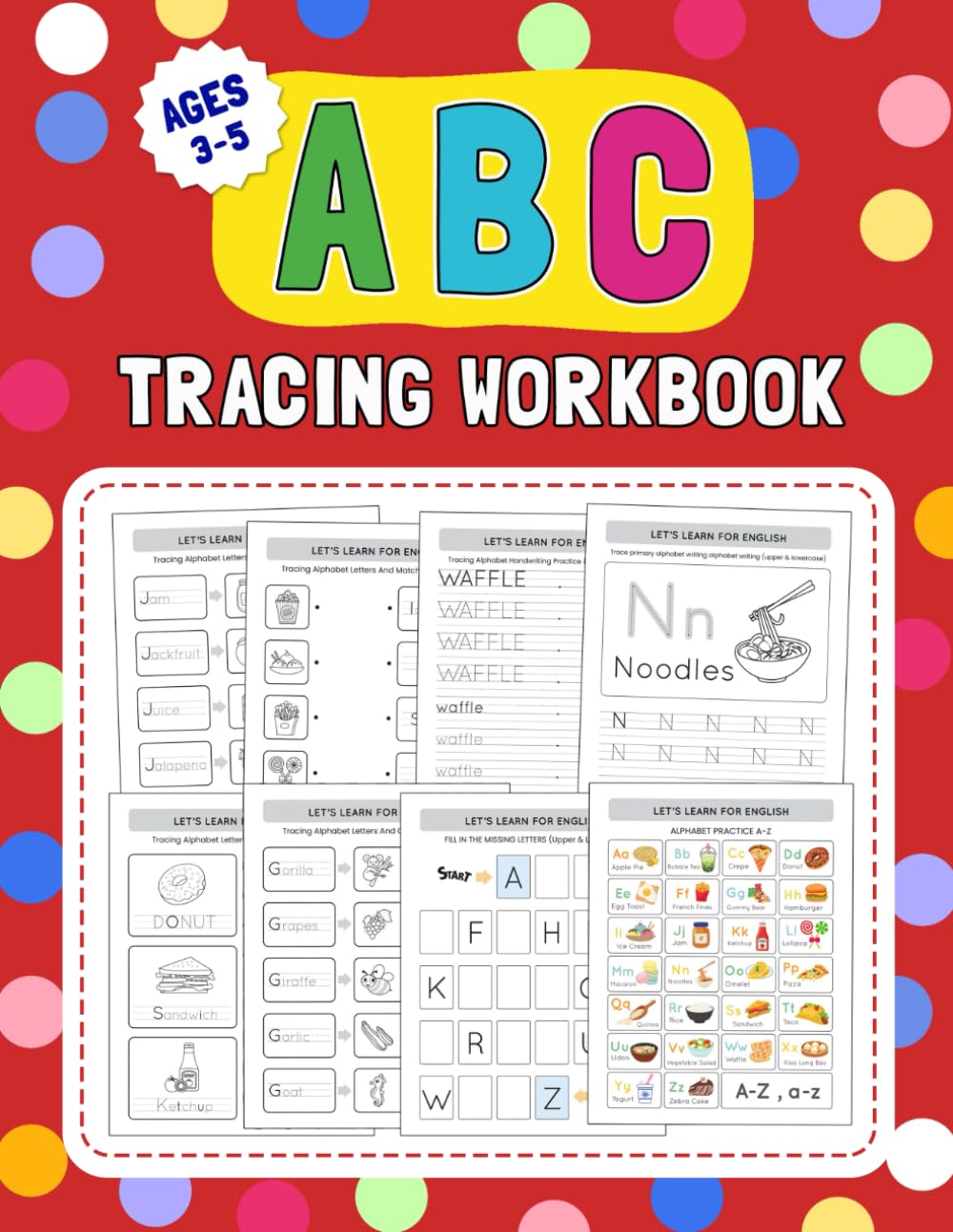 ler totalmente ABC Tracing Workbook: A-Z Dessert Alphabet Letter Tracing Activities for Capital and Small Letters (Book for Kindergarten and Kids Ages 3-5)