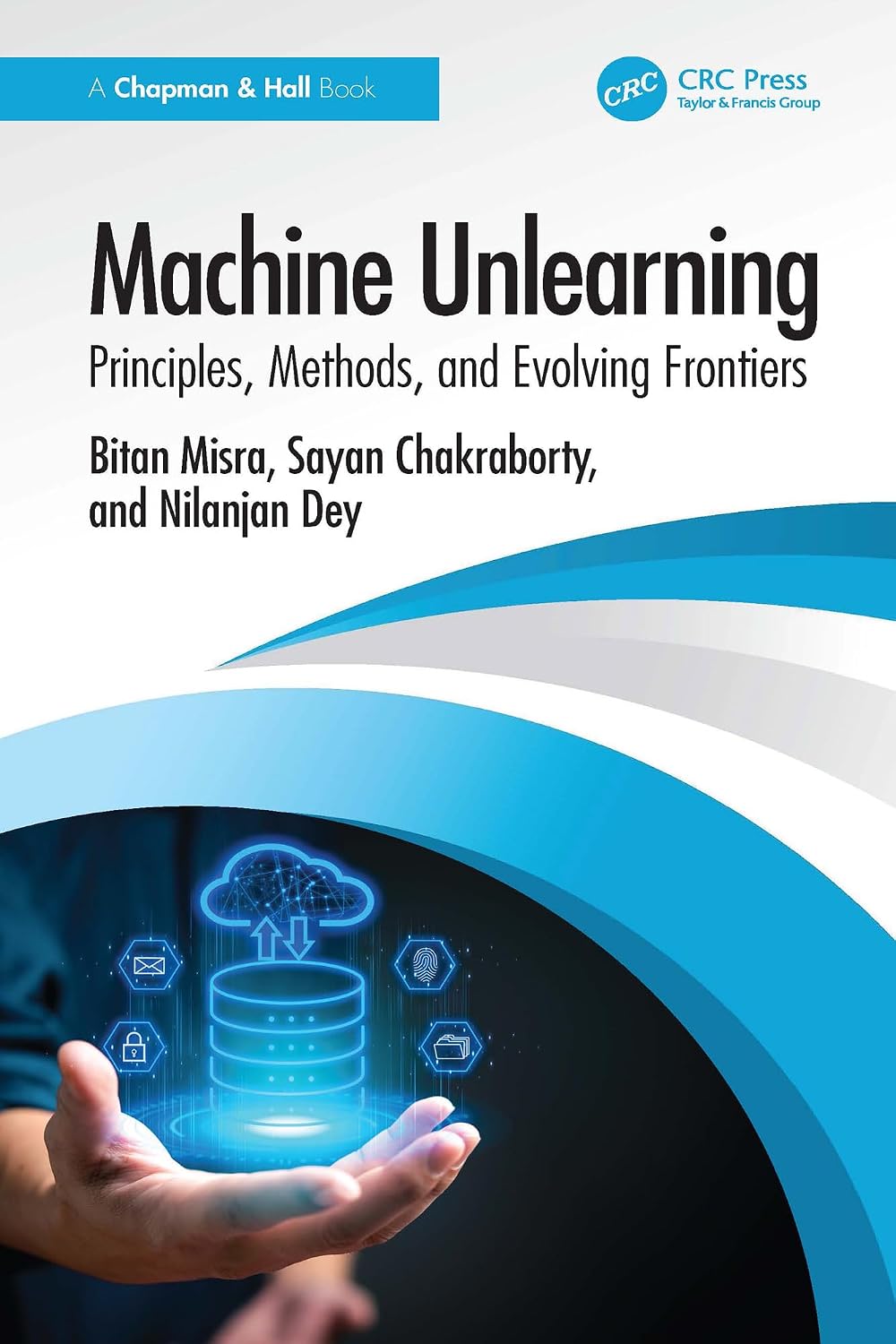 capítulo por capítulo baixar Machine Unlearning: Principles, Methods, and Evolving Frontiers (English Edition)