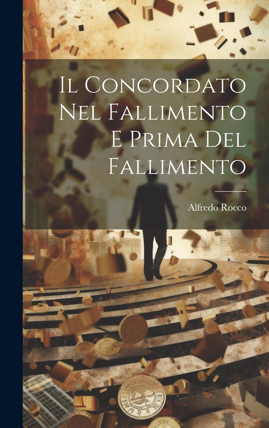 ler totalmente Il Concordato Nel Fallimento E Prima Del Fallimento