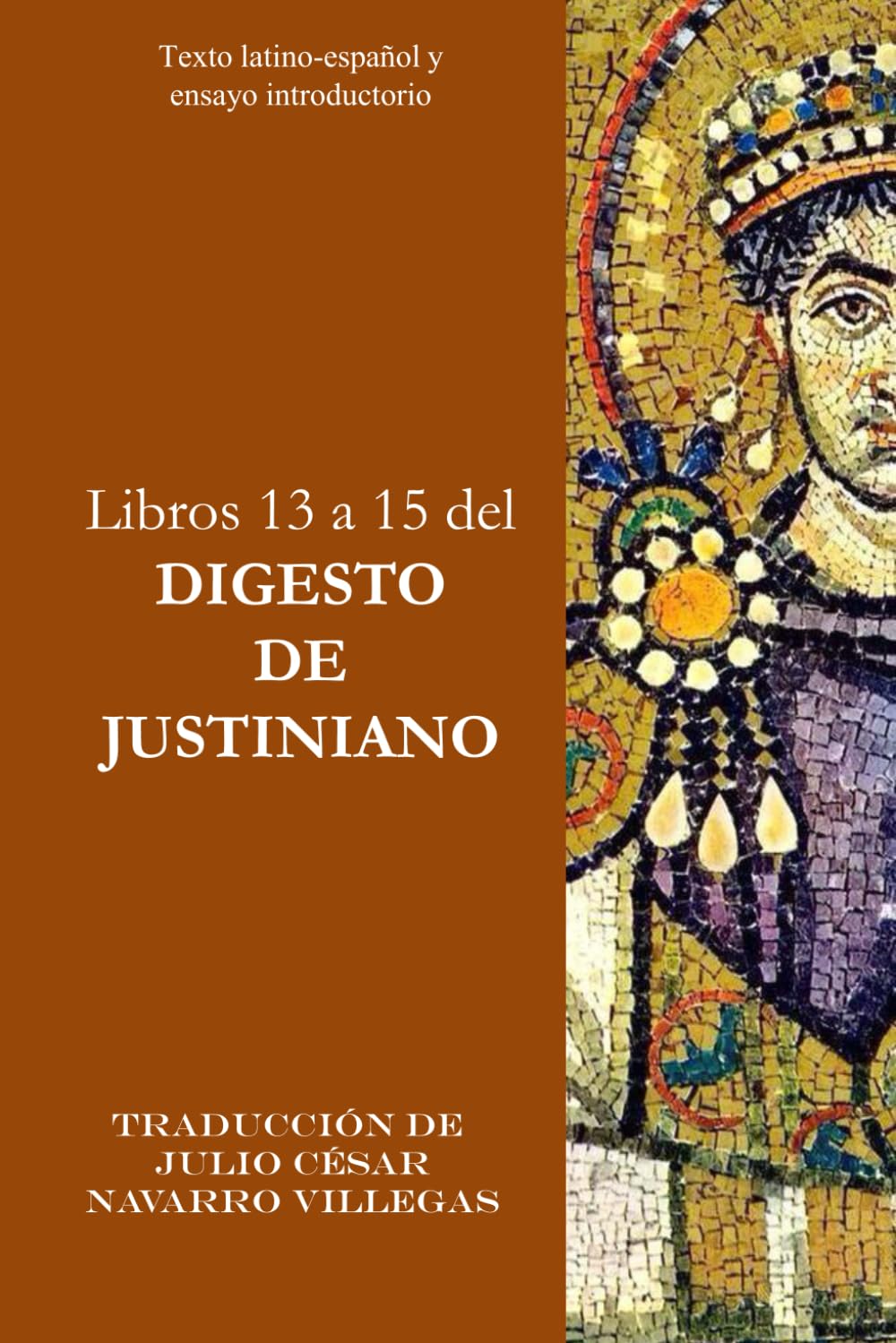 ler totalmente Libros 13 a 15 del Digesto de Justiniano: Texto latino-español y ensayo introductorio: 5
