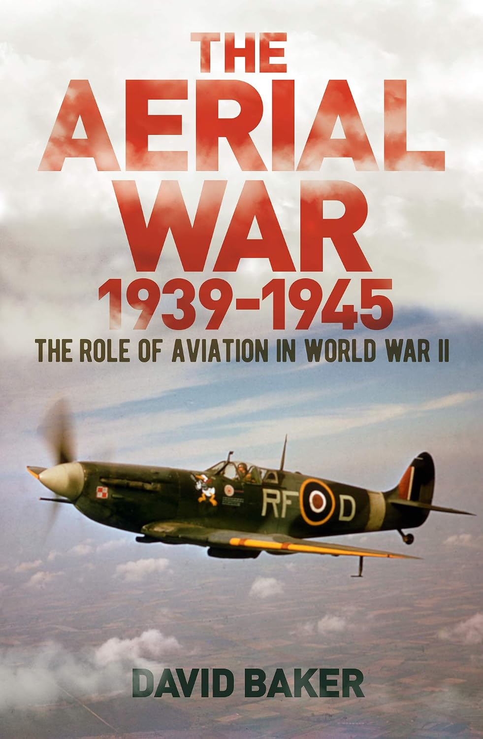 capítulo por capítulo baixar The Aerial War: 1939–45: The Role of Aviation in World War II (English Edition)