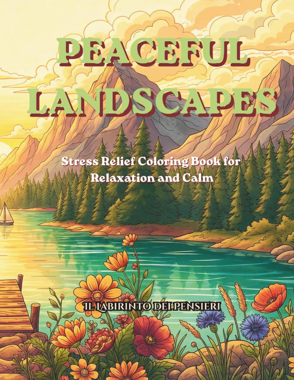 ler totalmente Peaceful Landscapes: Stress Relief Coloring Book for Relaxation and Calm: 100 Amazing Different and Relaxing Landscapes for Men and Woman! (Italian Edition)