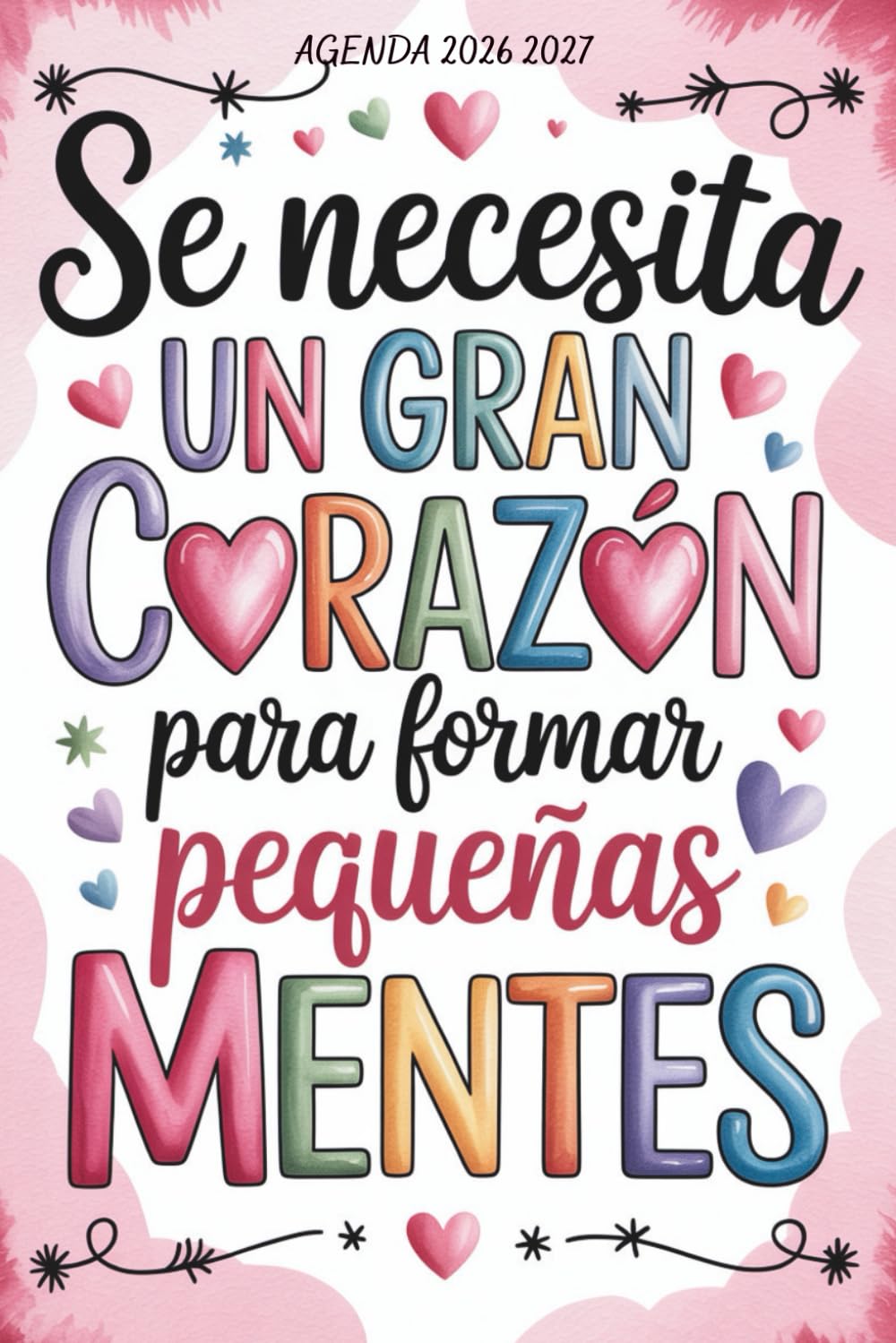 capítulo por capítulo baixar Agenda Profesora 2026 2027: Se Necesita Un Gran Corazón Para Formar Pequeñas Mentes | Regalos Originales Para Profesores. (Spanish Edition)