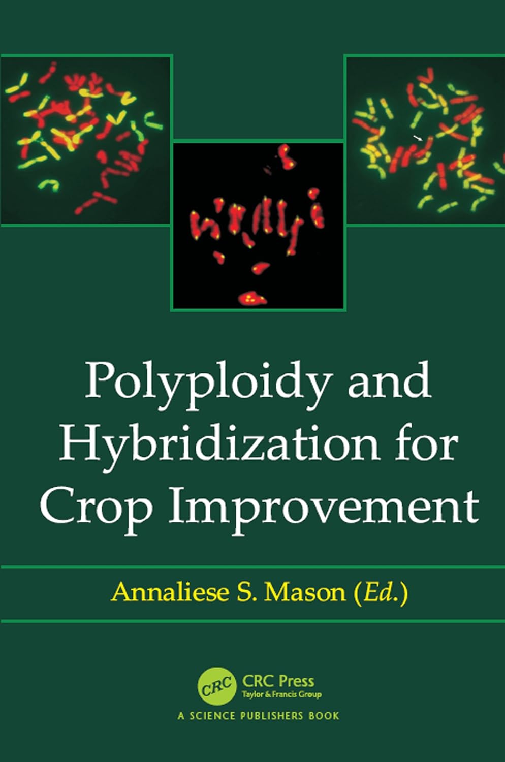 ler totalmente Polyploidy and Hybridization for Crop Improvement (English Edition)